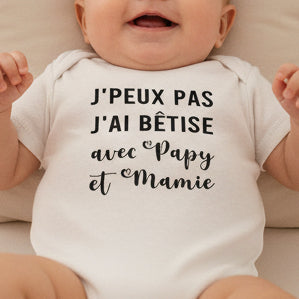 Body "Je peux pas, j'ai bêtise avec Papy et Mamy"