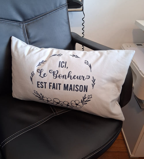 Coussin "Ici, le bonheur est fait maison"