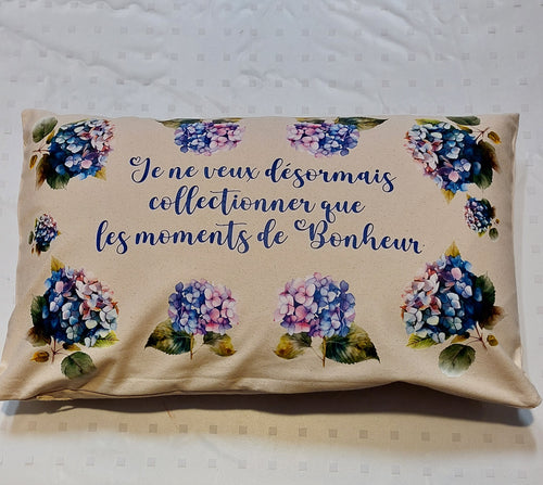 Coussin "Je  veux collectionner les moments de bonheur"